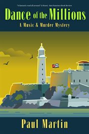 Dance of the millions. A Music & Murder Mystery cover image