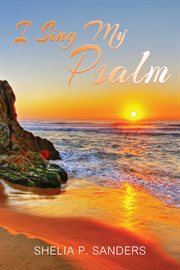 I sing my psalm cover image
