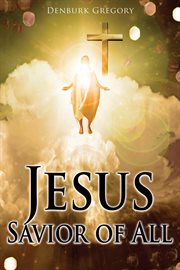 Jesus savior of all cover image