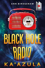 Black Hole Radio - Ka'Azula : Ka'Azula cover image