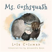 Ms. goshsquash cover image