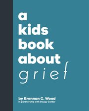 A Kids Book About Grief cover image