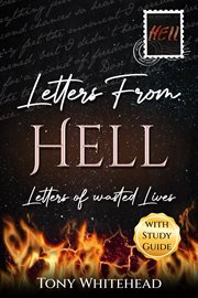 Letters from hell. Letters of Wasted Lives cover image
