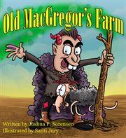 Old macgregor's farm cover image