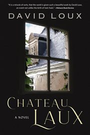 Chateau Laux : a novel cover image