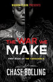 The war we make cover image