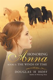 Honoring anna: book ii. The Winds of Time cover image