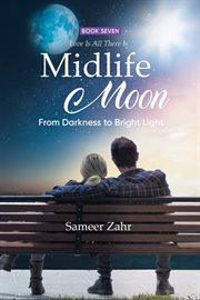 Midlife Moon : From Darkness to Bright Light cover image