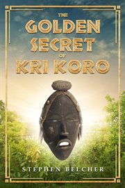 The golden secret of kri koro cover image