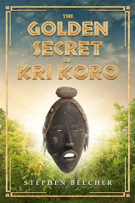 Cover image for The Golden Secret of Kri Koro