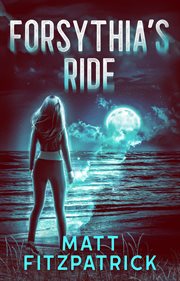 Forsythia's Ride cover image