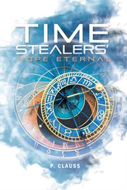 Time stealers. Hope Eternal cover image
