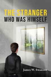 The stranger who was himself cover image