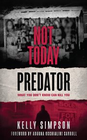 Not today predator. What You Don't Know Can Kill You cover image