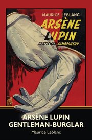 Arsène lupin, gentleman-burglar (warbler classics) cover image
