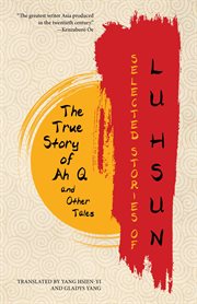 Selected stories of Lu Hsun cover image