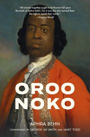 Oroonoko : an authoritative text, historical backgrounds, criticism cover image