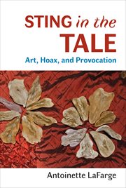 Sting in the tale. Art, Hoax, and Provocation cover image