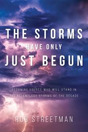 The storms have only just begun cover image