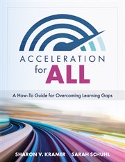 Acceleration for all : a how-to guide for overcoming learning gaps cover image