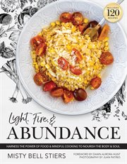 LIGHT, FIRE, AND ABUNDANCE cover image