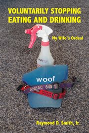 Voluntarily stopping eating and drinking. My Wife's Ordeal cover image