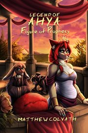 Legend of Ahya : Figure of Prophecy cover image