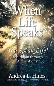 When life speaks. You Speak Life cover image