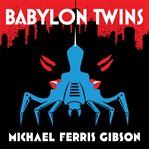 Babylon twins cover image