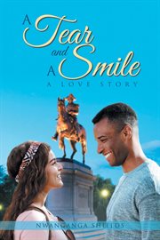 A tear and a smile. A Love Story cover image