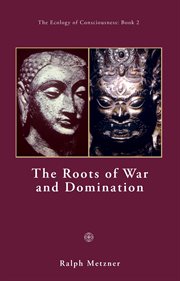 The Roots of War and Domination cover image