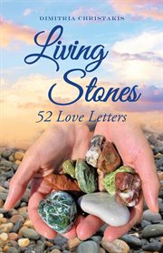 Living stones. 52 Love Letters cover image