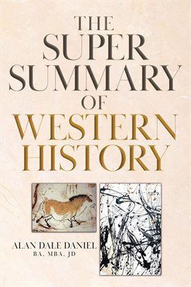 Cover image for The Super Summary of Western History