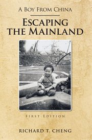 A boy from china. Escaping the Mainland cover image
