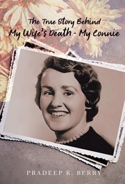 The true story behind my wife's death - my connie cover image