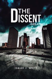 The dissent. Greatness among Us cover image