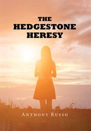 The Hedgestone Heresy cover image