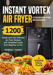 Instant vortex air fryer cookbook for beginners cover image