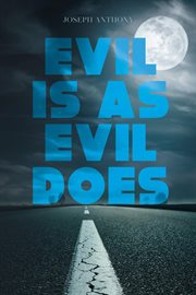 Evil is as evil does cover image