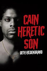 Cain. Heretic Son cover image