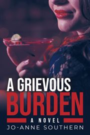A grievous burden cover image