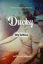 Ducky. Life Letters cover image