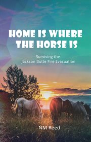 Home is where the horse is cover image