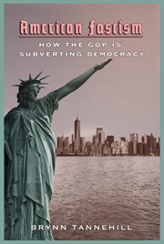American fascism : how the GOP is subverting democracy cover image