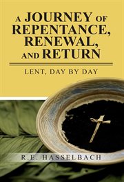 A journey of repentance, renewal, and return cover image