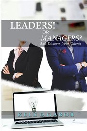 Leaders or manager and discover your talents! cover image
