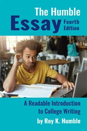 The Humble essay : an introduction to college writing cover image