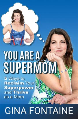 Cover image for You Are a Supermom