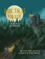 Dark tales for kids cover image