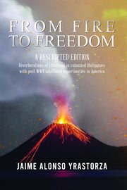From fire to freedom: reverberation of childhood in colonize philippines on cover image